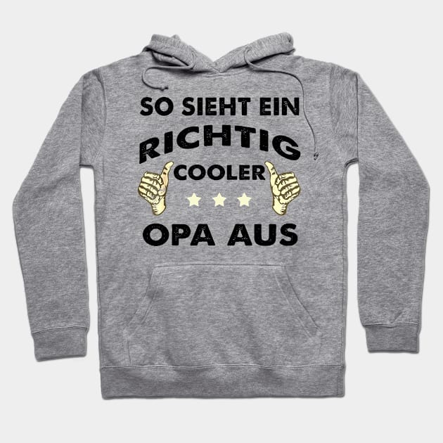 SO SIEHT EIN RICHTIG COOLER OPA AUS Hoodie by SomerGamez